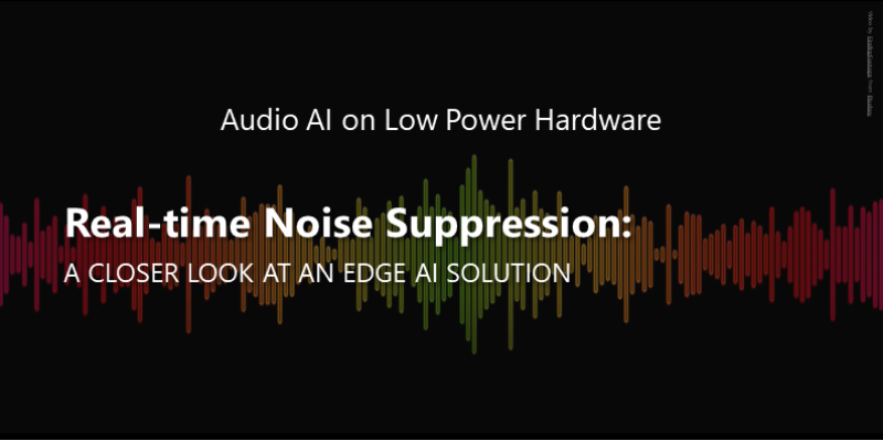 Real-time Noise Suppression | Webinar Recording
