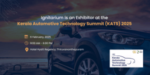 Ignitarium is an exhibitor at Kerala Automotive Technology Summit 2025