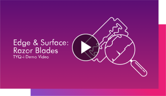 TYQ-i Razor Blade Edge and Surface Detection